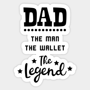 Dad, the Legend Sticker